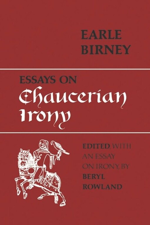 Essays on Chaucerian irony
