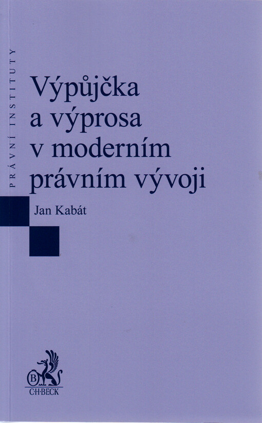 Výpůjčka a výprosa v moderním právním vývoji