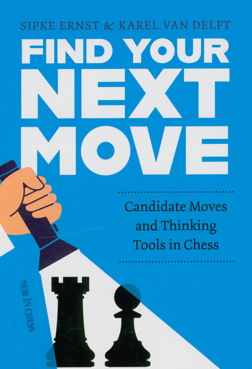 Find your next move : candidate moves and thinking tools in chess