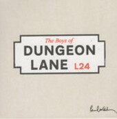 The boys of Dungeon lane