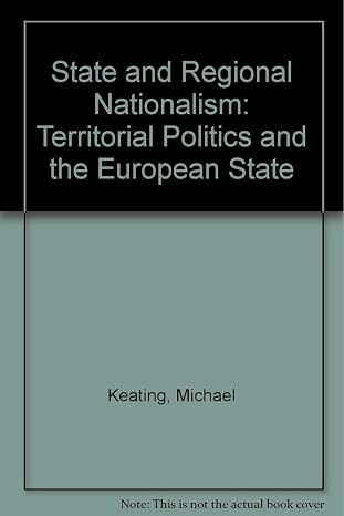 State and regional nationalism :territorial politics and the european state