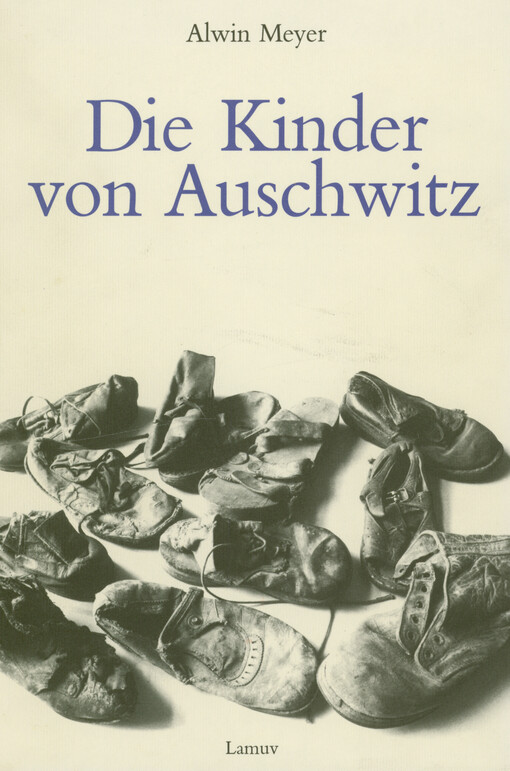 Die Kinder von Auschwitz