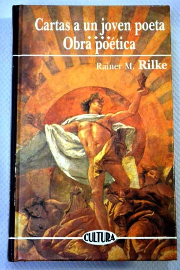 Cartas a un joven poeta ;Obra poética