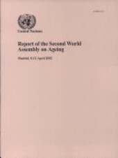 Report of the Second World Assembly on Ageing :Madrid, 8-12 April 2002