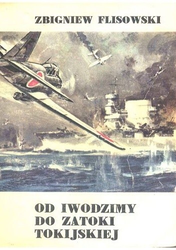 Od Iwodzimy do zatoki Tokijskiej