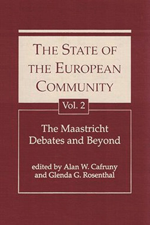 The State of the European community :policies, institutions & debates in the transition years