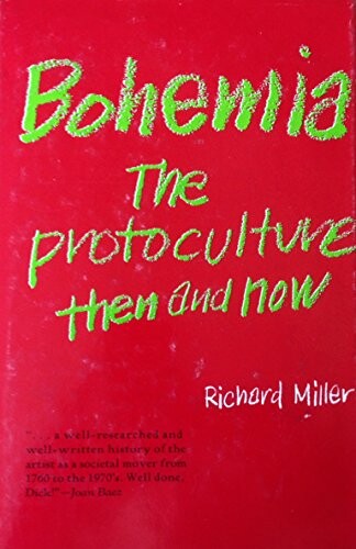 Bohemia :the protoculture then and now