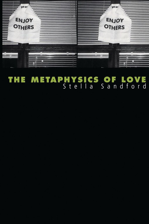 The metaphysics of love :gender and transcendence in Levinas