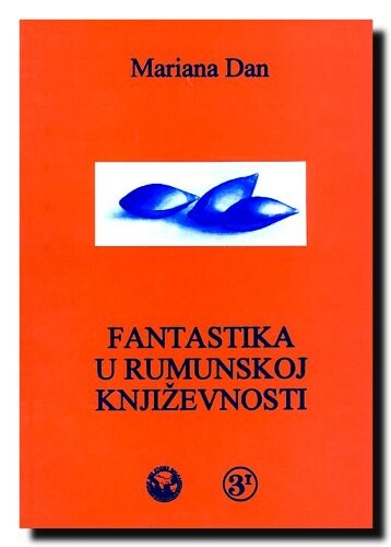 Fantastika u rumunskoj književnosti =Fantastic in Romanian literature