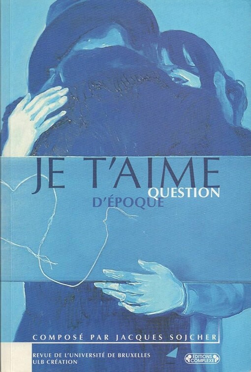 Je t'aime :question d'époque