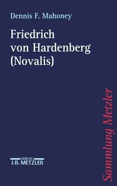 Friedrich von Hardenberg (Novalis) /