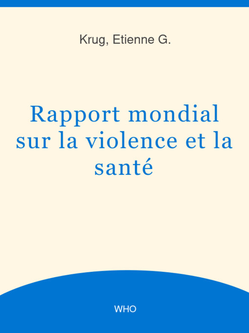 Rapport mondial sur la violence et la santé