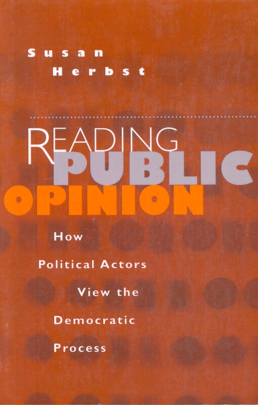 Reading public opinion : how political actors view the democratic process