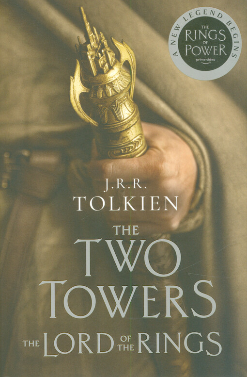 The two towers : being the second part of The Lord of the Rings