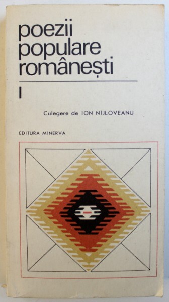 Poezii populare românesti.Balade, doine, colinde, discîntece, ghicitori