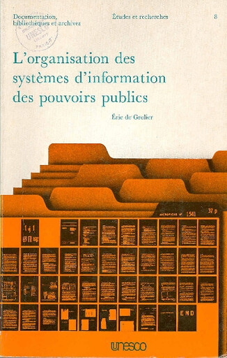 L'organisation des systèmes d'information des pouvoirs publics /