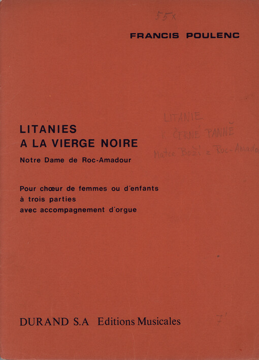 Litanies à la Vierge Noire : Notre-Dame de Rocamadour : pour chœur de femmes ou d´enfants avec accompagnement d´Orgue