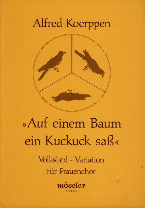 Auf einem Baum ein Kuckuck saß : Volkslied - Variation für Frauenchor