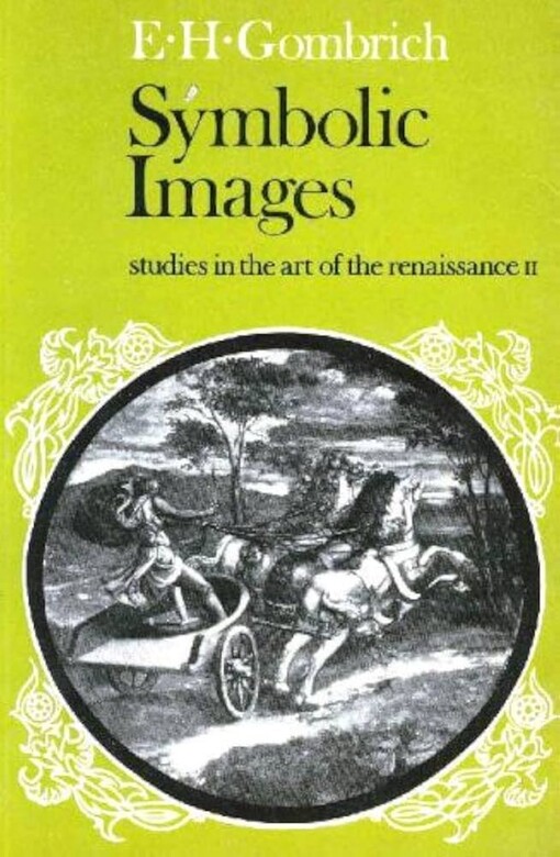 Symbolic images :studies in the art of the Renaissance