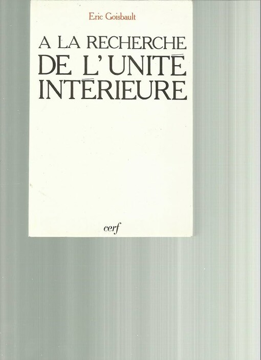 À la recherche de l'unité intérieure