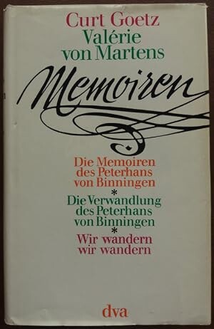 Memoiren :Die Memoiren des Peterhans von Binningen : Die Verwandlung des Peterhans von Binningen : Wir wandern, wir wandern