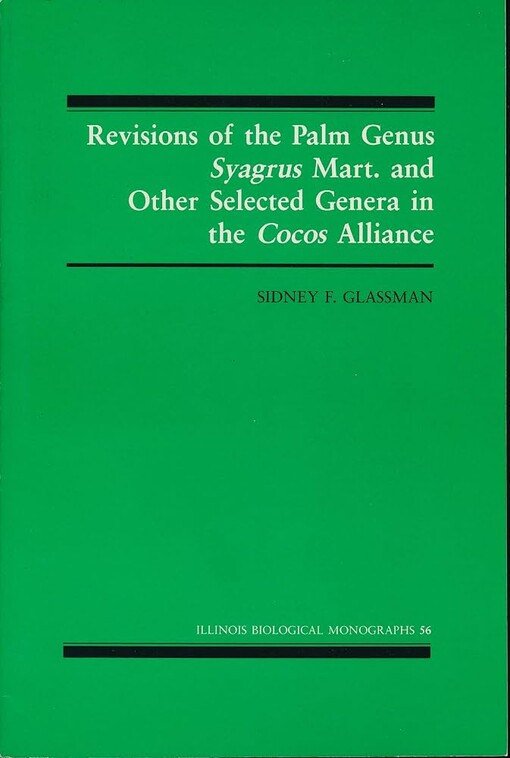 Revisions of the palm genus Syargus Mart. and other selected genera in the Cocos alliance