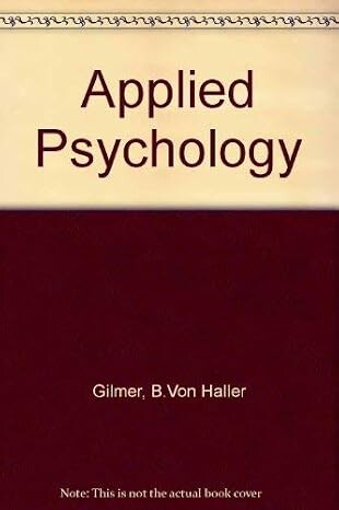 Applied psychology :adjustments in living and work