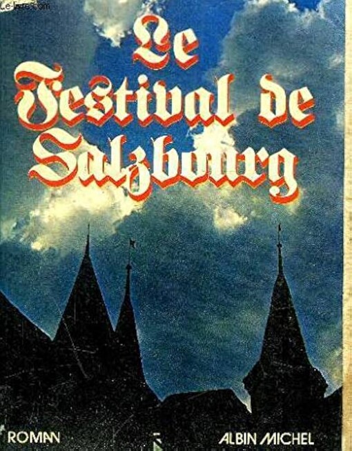 Le festival de Salzbourg :roman