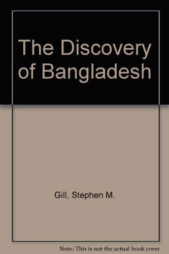 The discovery of Bangladesh