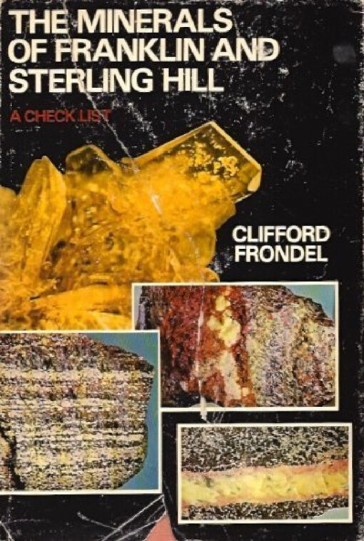 The minerals of Franklin and Sterling Hill :a check list