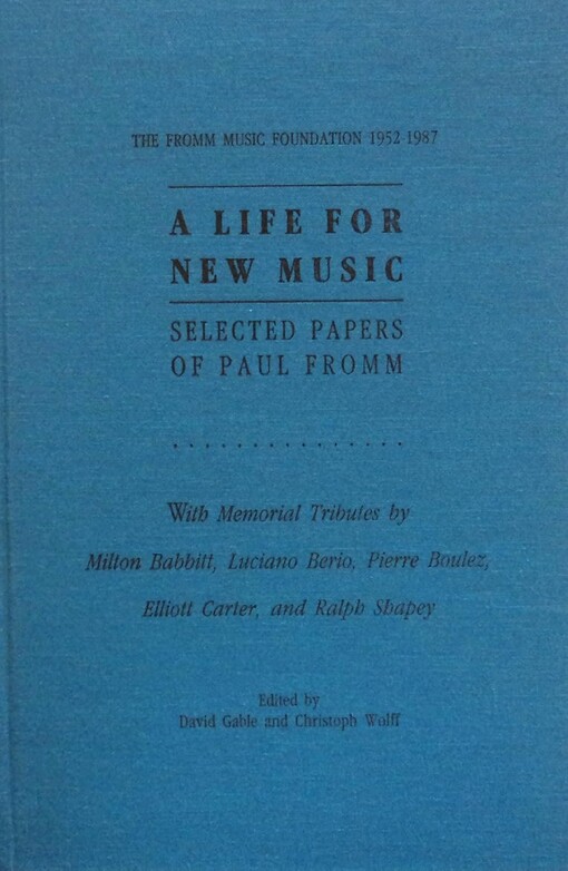 A life for new music :selected papers