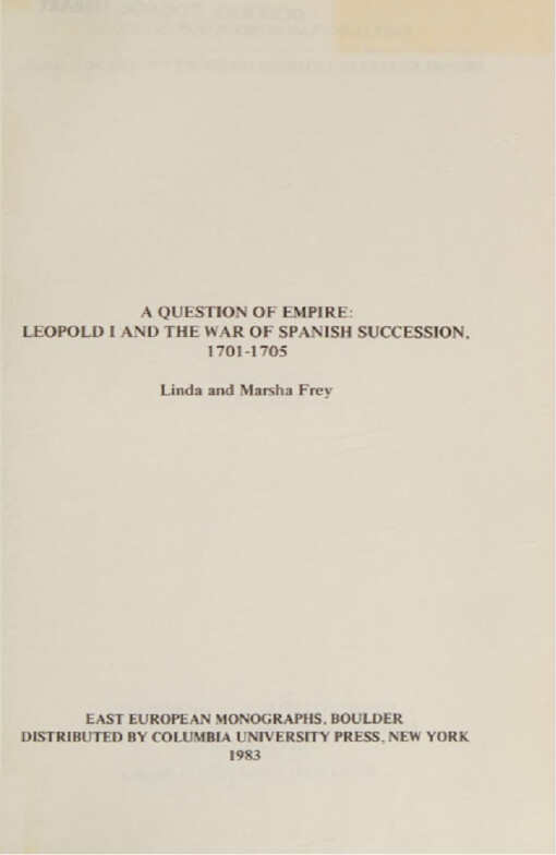 A question of empire: Leopole I. and the war of spanish succession 1701-1705