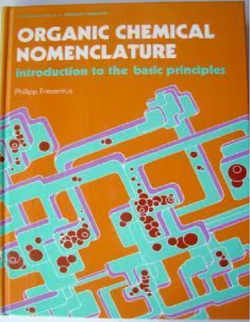 Organic Chemical Nomenclature