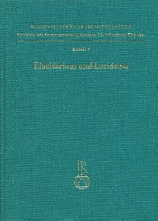 Elucidarium und Lucidaires :Zur Rezeption des Werks von Honorius Augustodunensis in der Romania und in England