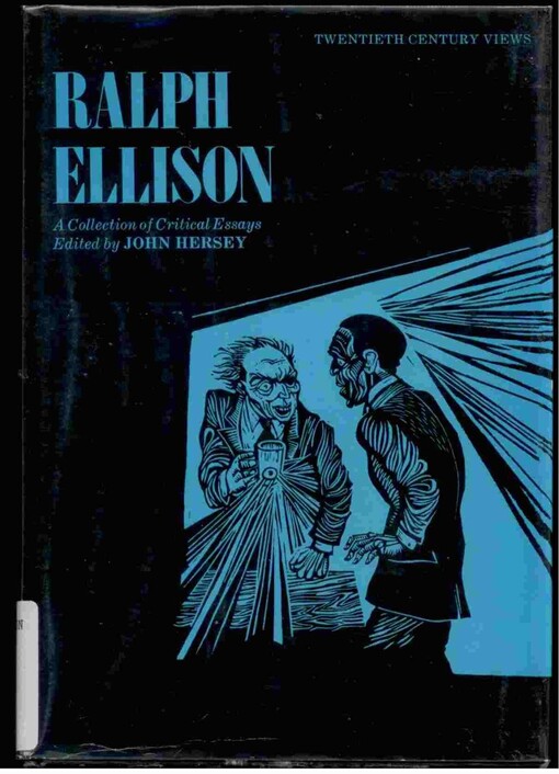 Ralph Ellison :a collection of critical essays
