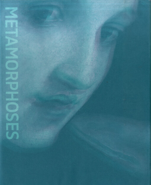 Metamorphoses : Ovid and the Arts