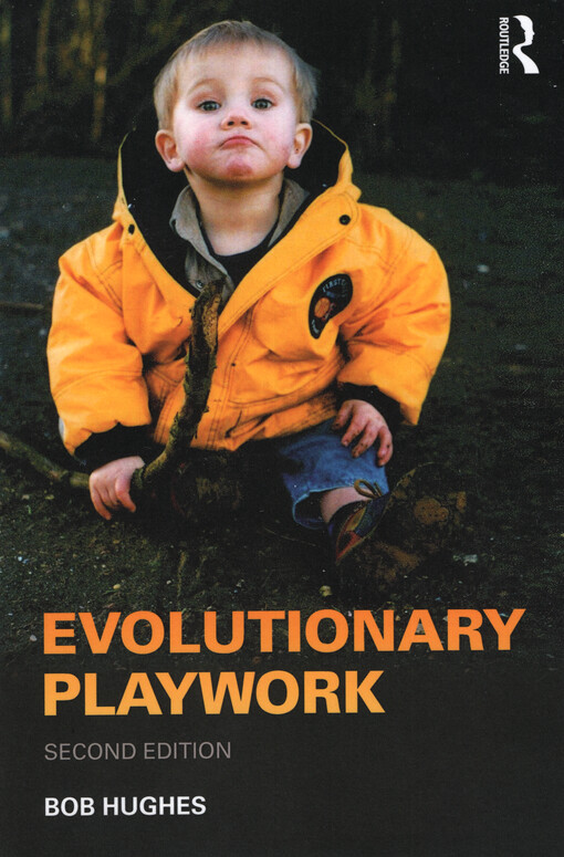 Evolutionary playwork : reflective analytic practice