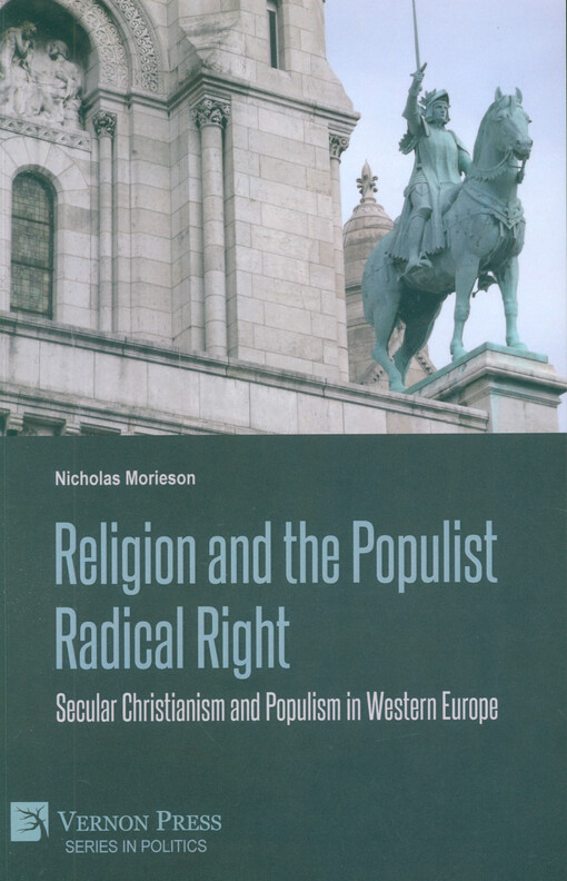 Religion and the populist radical right : secular Christianism and populism in Western Europe