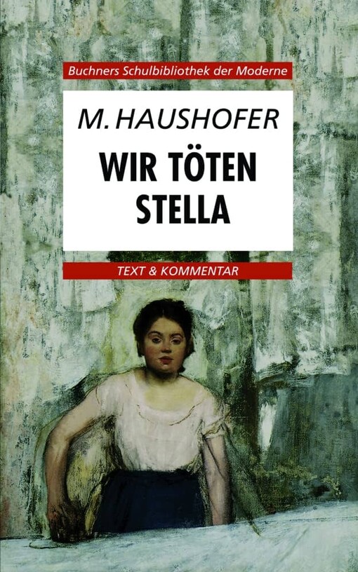 Wir töten Stella :Text & Kommentar