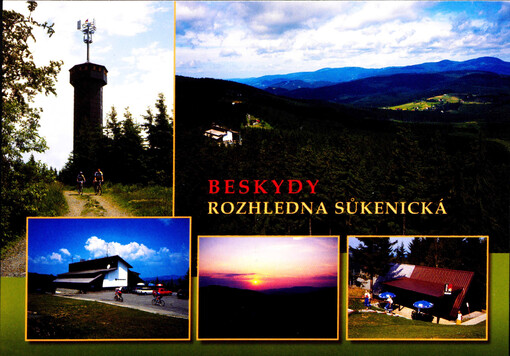 Beskydy : rozhledna Sůkenická