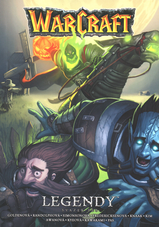 WarCraft legendy. Svazek pět