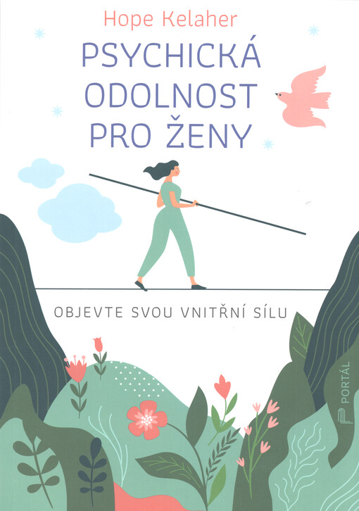 Psychická odolnost pro ženy : objevte svou vnitřní sílu