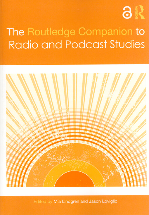 The Routledge companion to radio and podcast studies