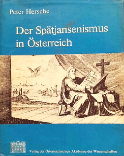 Der Spätjansenismus in Österreich