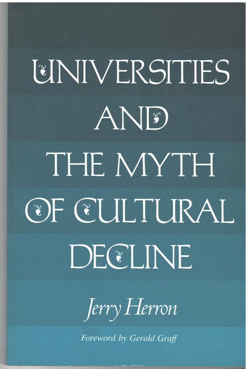 Universities and the myth of cultural decline