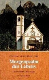 Morgenpsalm des Lebens :Skizzen und Erinnerungen