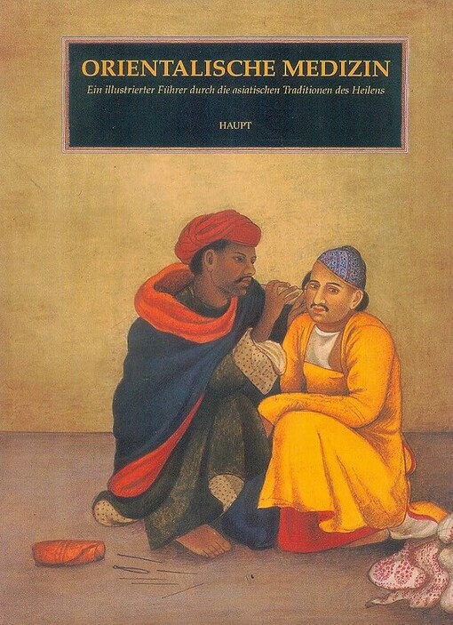 Orientalische Medizin :