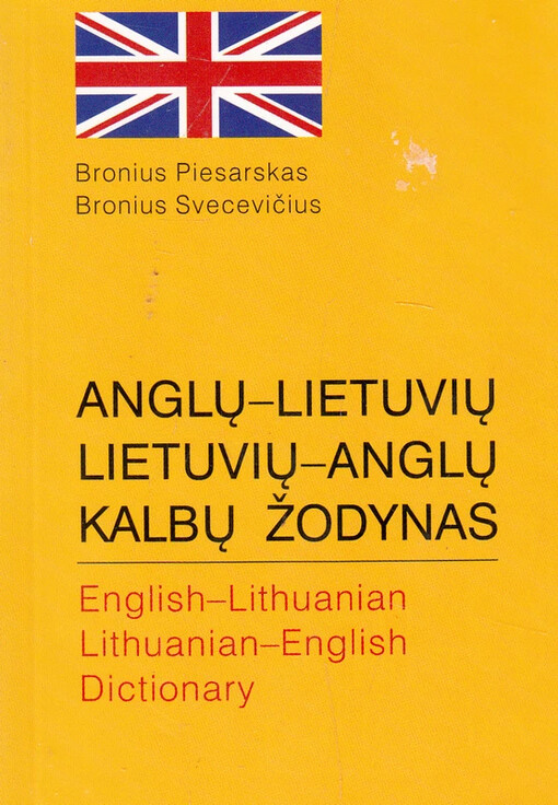 Anglų-lietuvių kalbų žodynas :apie 50 000 žodžių = English-Lithuanian dictionary : about 50 000 words