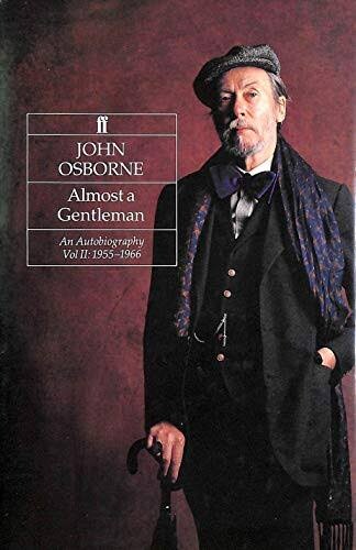 Almost a gentleman :an autobiography 1955-1966