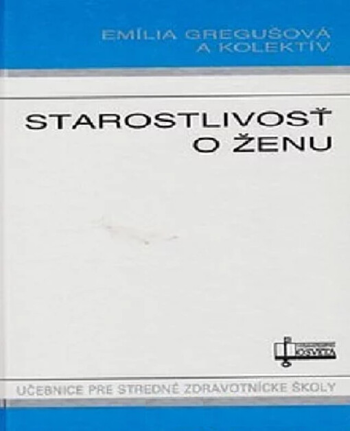 Starostlivosť o ženu